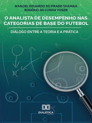 cover image of O Analista de Desempenho nas Categorias de Base do Futebol